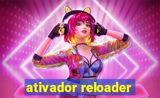 ativador reloader